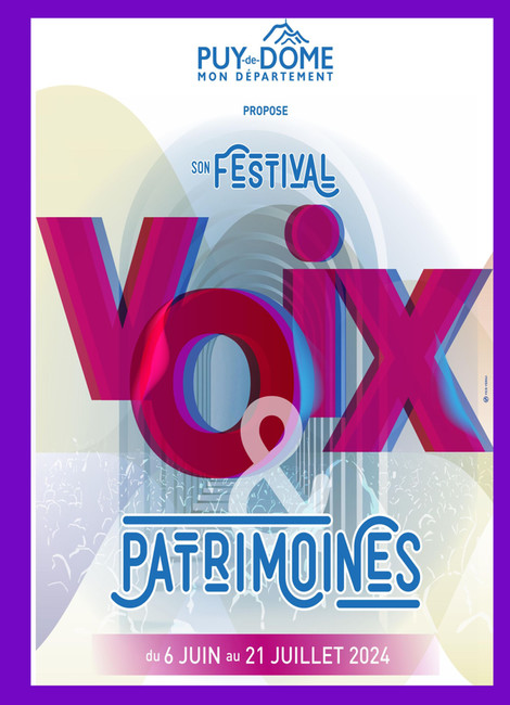 Spécial Festival Voix et Patrimoine  : Récaputalif  des activités et festivités du 18 au 21 Juillet 